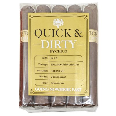 Quick & Dirty by Chico Limited Edition 2022